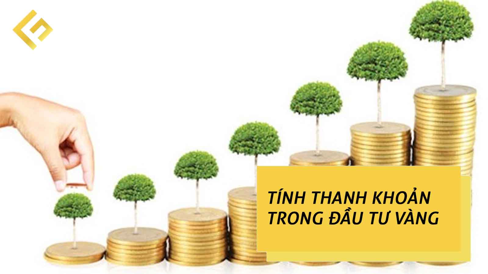 TÍnh Thanh KhoẢn Trong ĐẦu TƯ VÀng