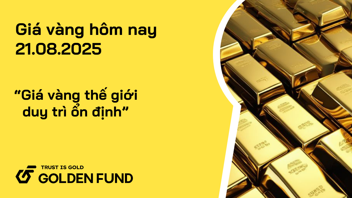 Giá vàng thế giới duy trì ổn định, giá vàng trong nước tăng mạnh