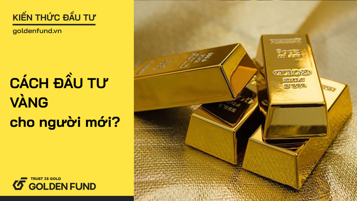 5 Mẹo để Bắt đầu đầu Tư Vàng Tại GoldFun